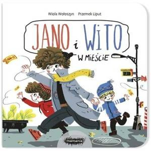 Jano i Wito. W mieście Mamania